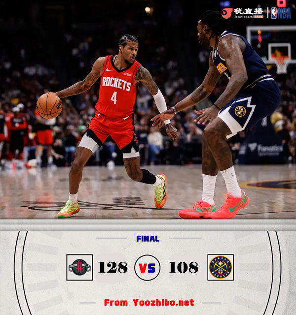 火箭128-108輕取掘金迎5連勝！杰倫-格林三節打卡34分 約基奇缺陣