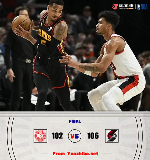 開拓者106-102戰勝老鷹 艾頓賽季新高33分 A-西蒙斯36+7+8 D-穆雷40分
